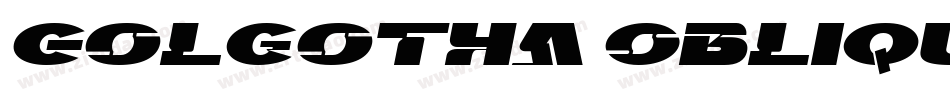 Golgotha Oblique E.字体转换